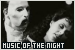  The Phantom of the Opera: Music of the Night: 
