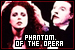  The Phantom of the Opera: 